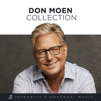 He Never Sleeps - Don Moen, Integrity's Hosanna! Music